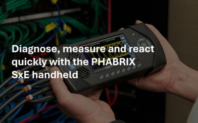 Diagnose, measure and react quickly with the PHABRIX SxE handheld